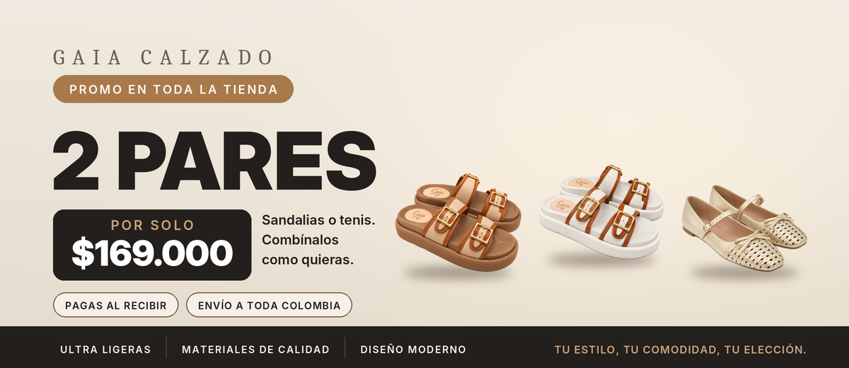 Promo Gaia: 2 pares por $169.000, pagas al recibir